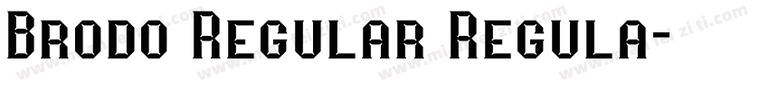 Brodo Regular Regula字体转换